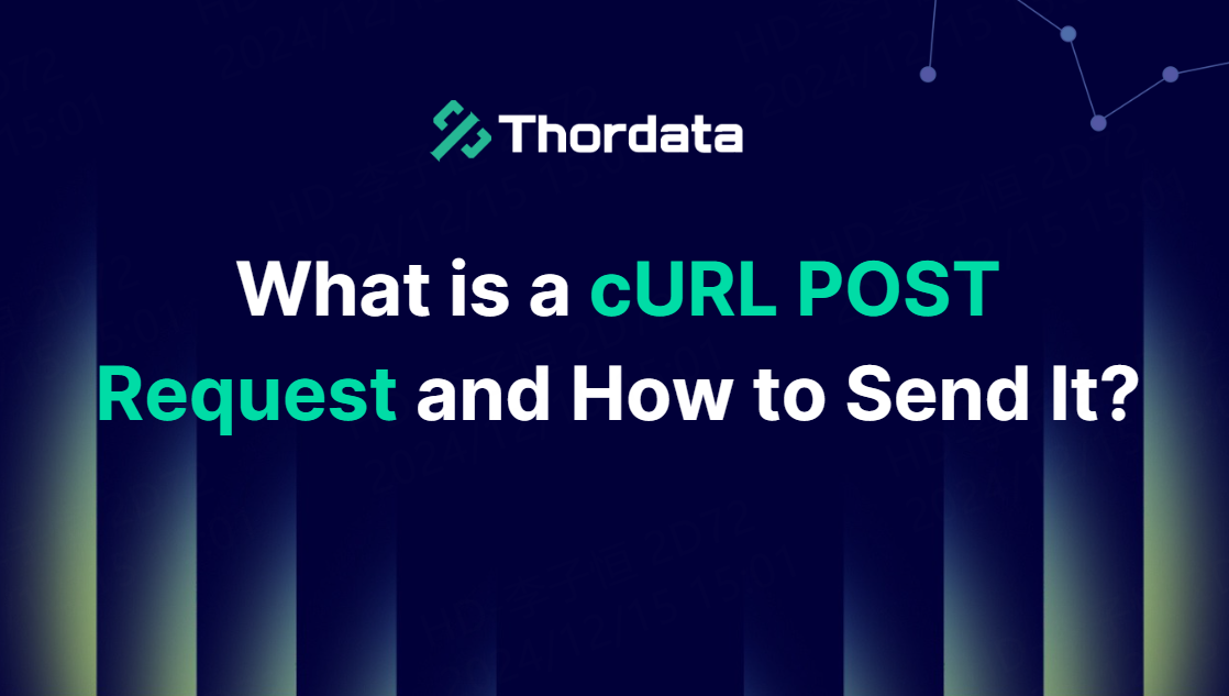 What is a cURL POST Request and How to Send It?