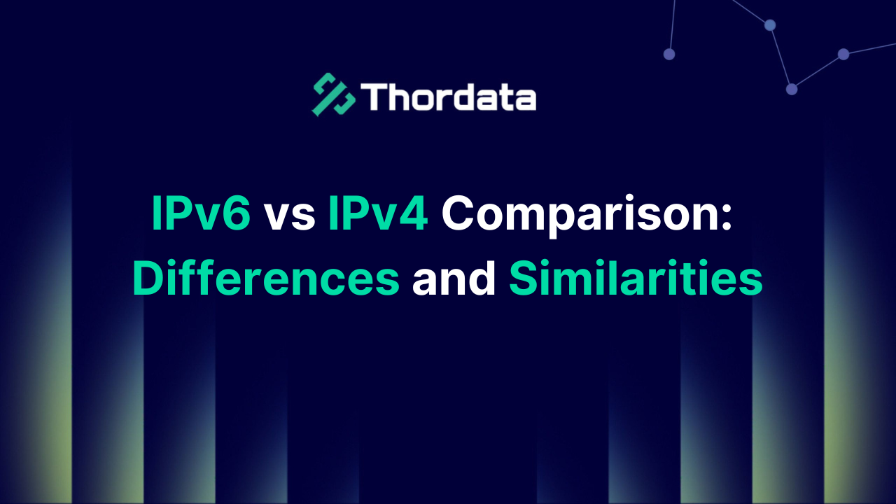 IPv6 vs IPv4 Comparison: Differences and Similarities