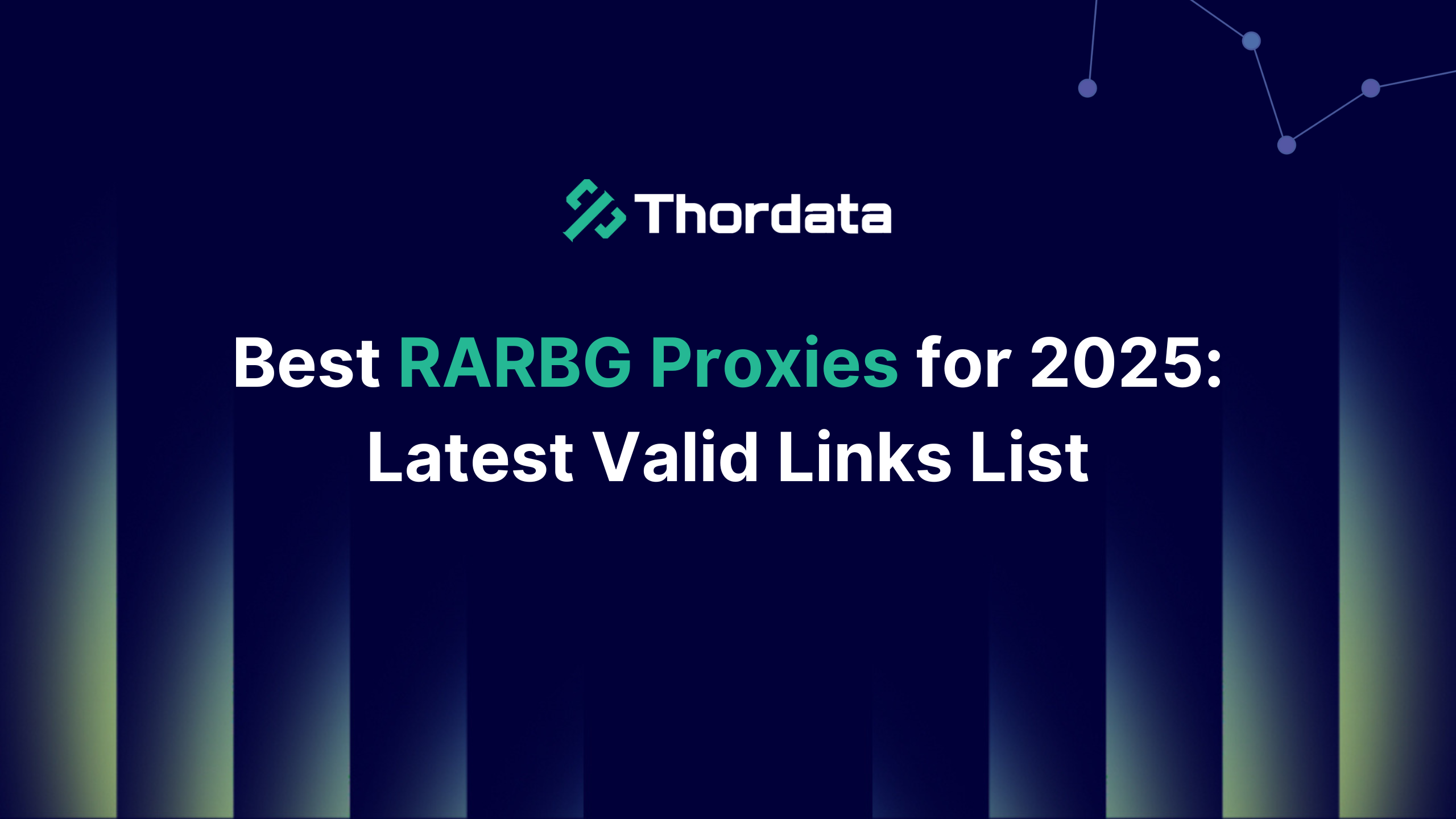 Best RARBG Proxies for 2025: Latest Valid Links List