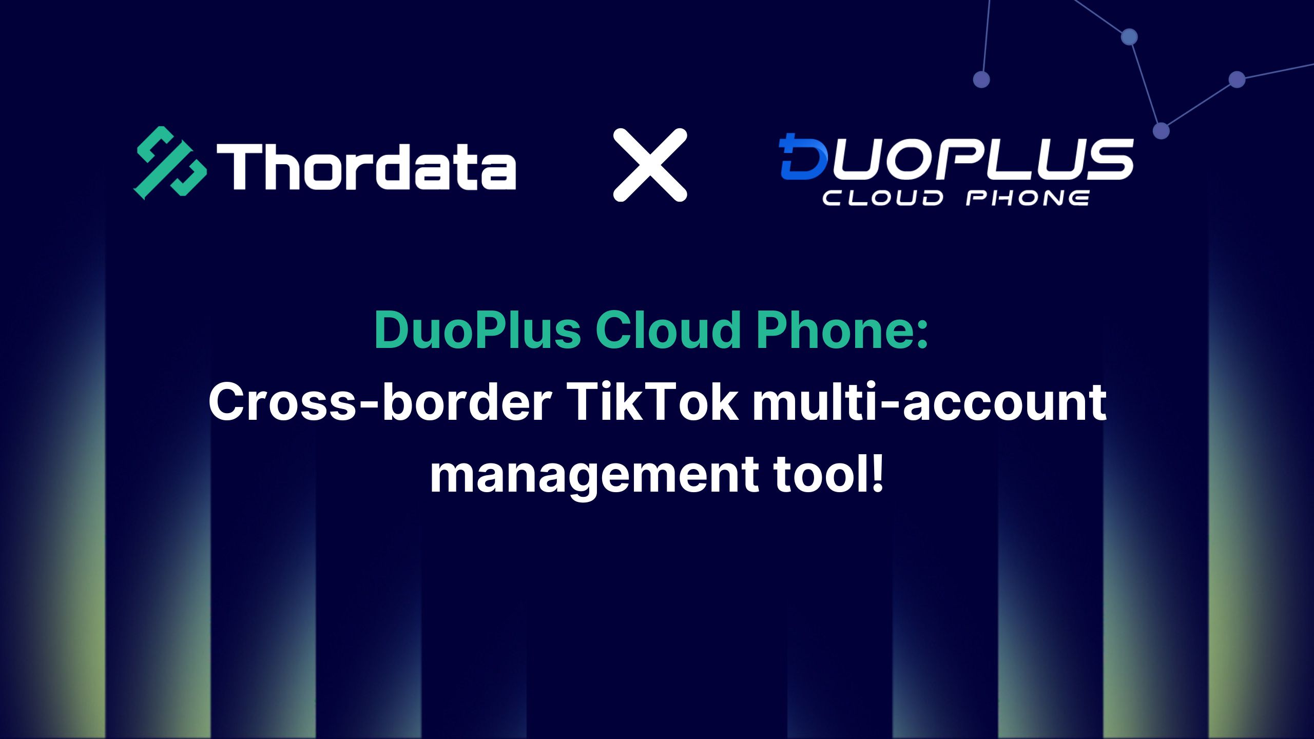 DuoPlus Cloud Phone: Cross-border TikTok multi-account management tool!
